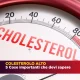 Colesterolo Alto - 5 cose importanti che devi sapere